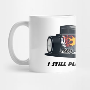 Still play with cars Mug